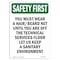 Signmission OSHA Sign, You Must Wear Hair Beard Net, 10in X 7in Rigid Plastic, 7" W, 10" H, Portrait OS-SF-P-710-V-11418 - alternate 1